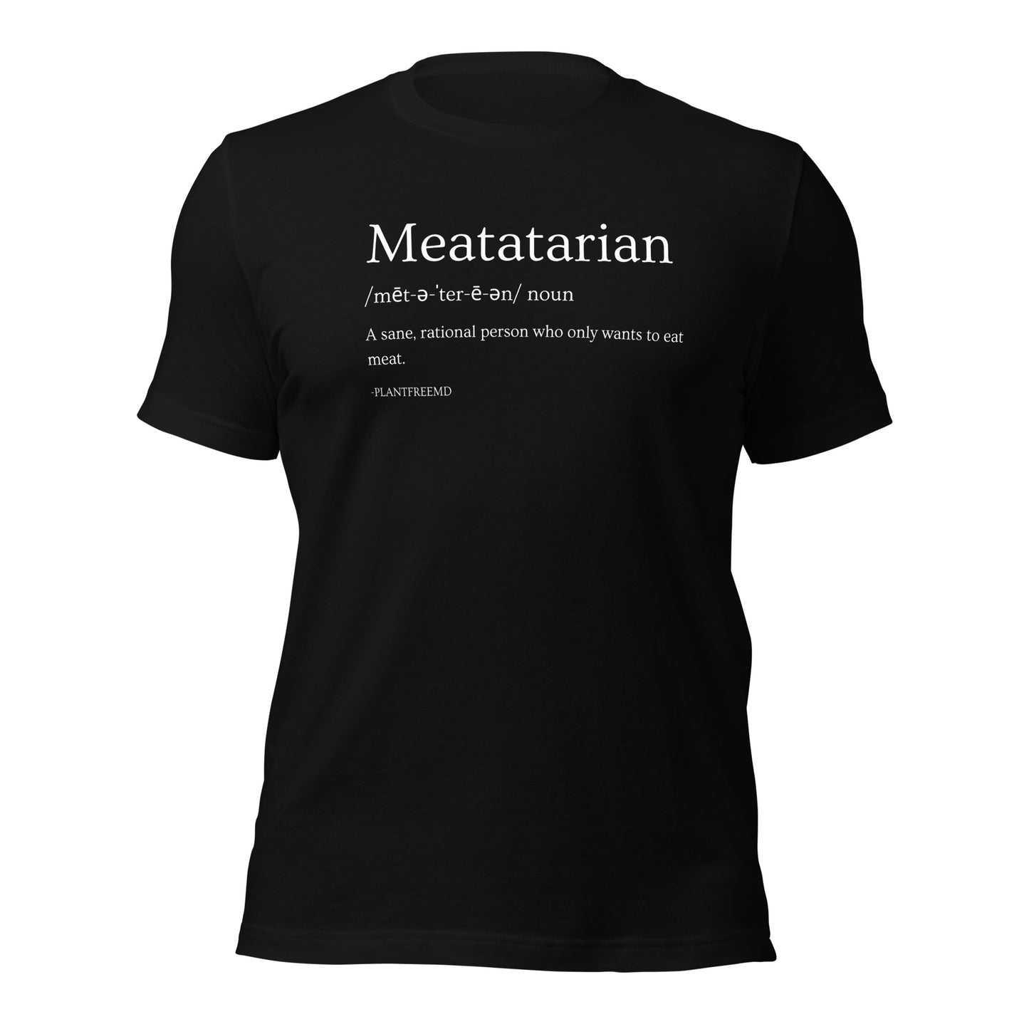 Meatatarian Unisex T-shirt