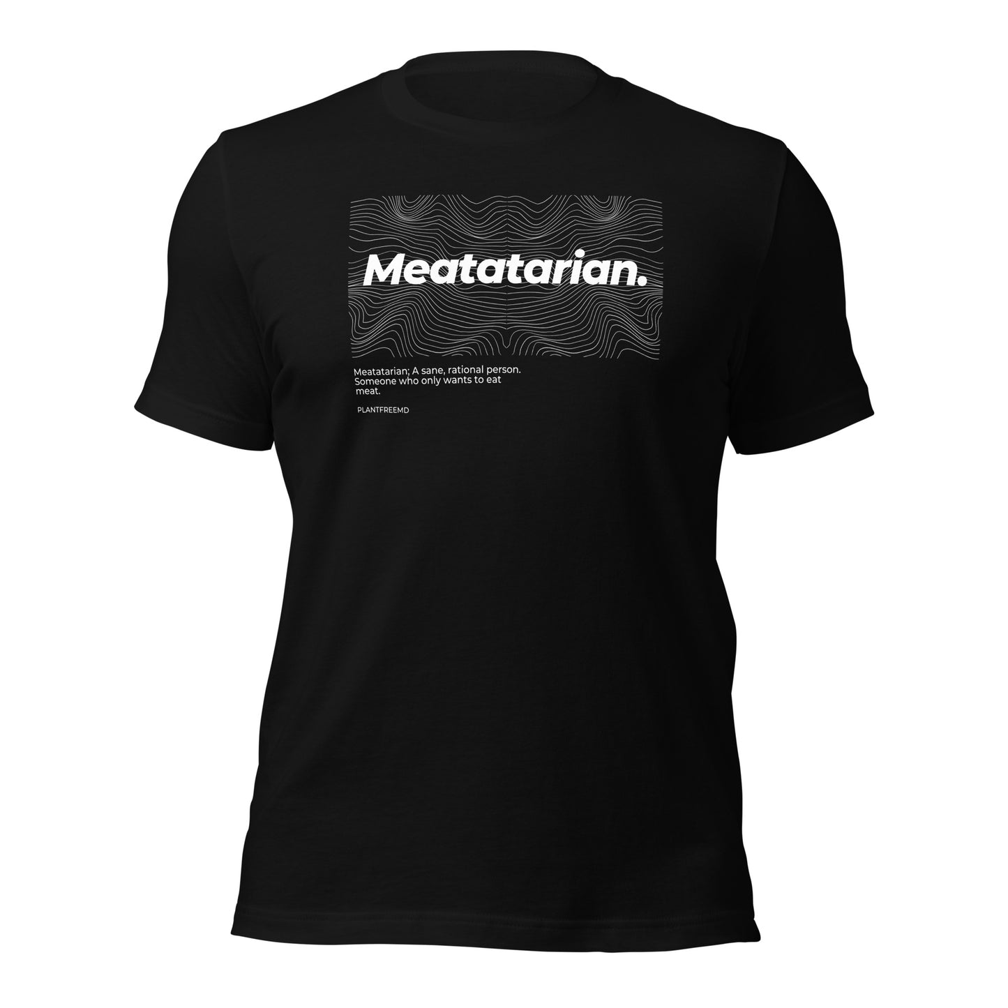 Meatatarian 2 Unisex T-shirt