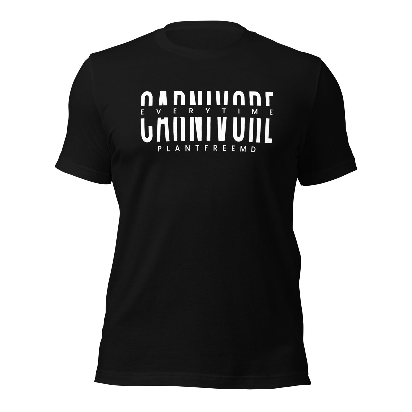 Carnivore Every Time Unisex T-shirt