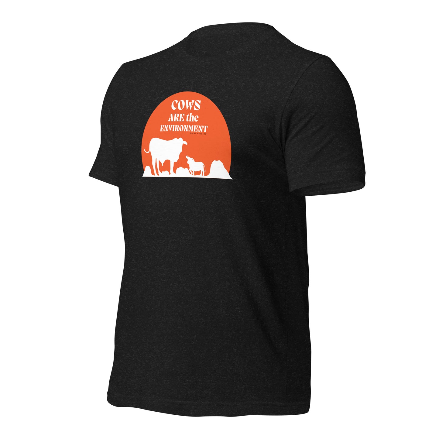 Cows Are The Environment Unisex T-shirt