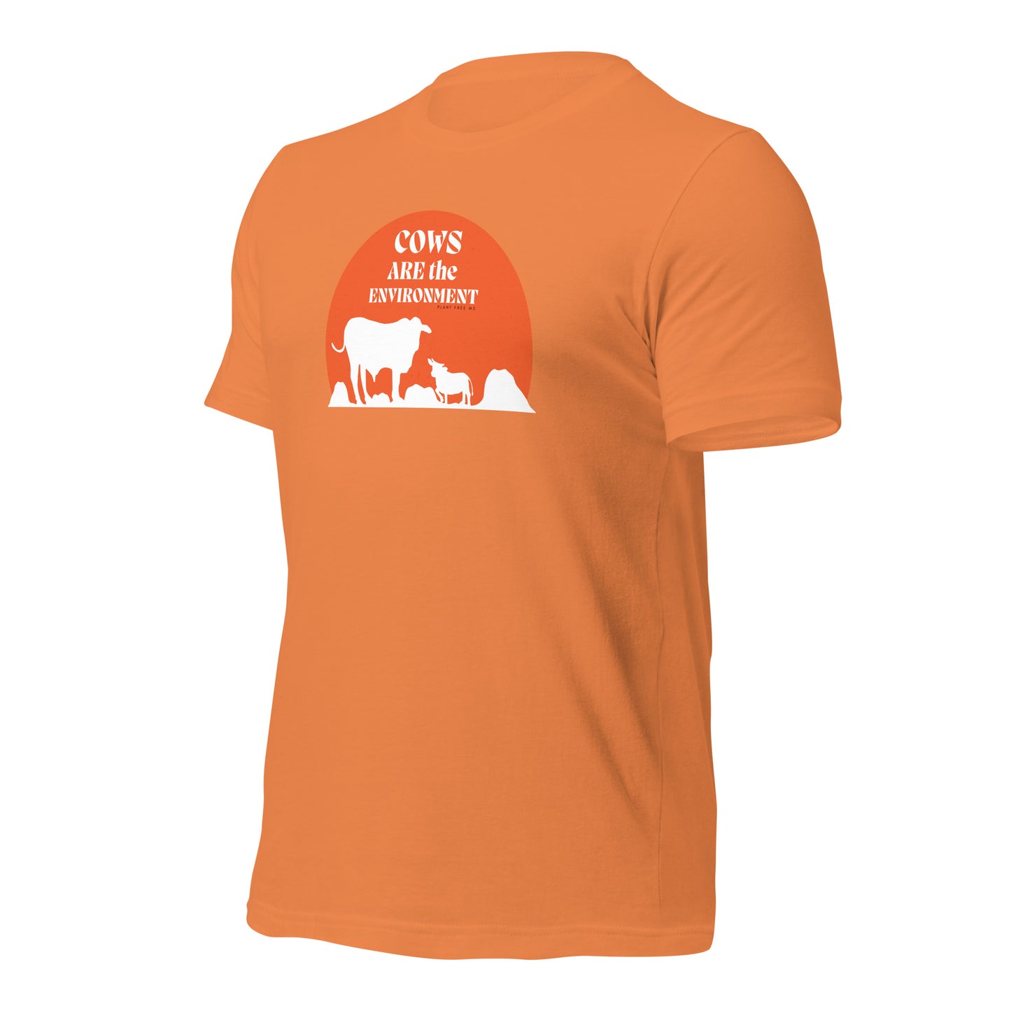 Cows Are The Environment Unisex T-shirt