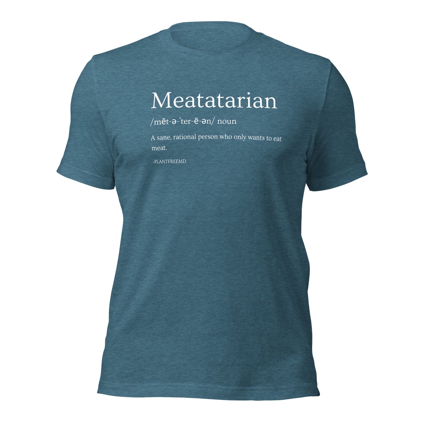 Meatatarian Unisex T-shirt