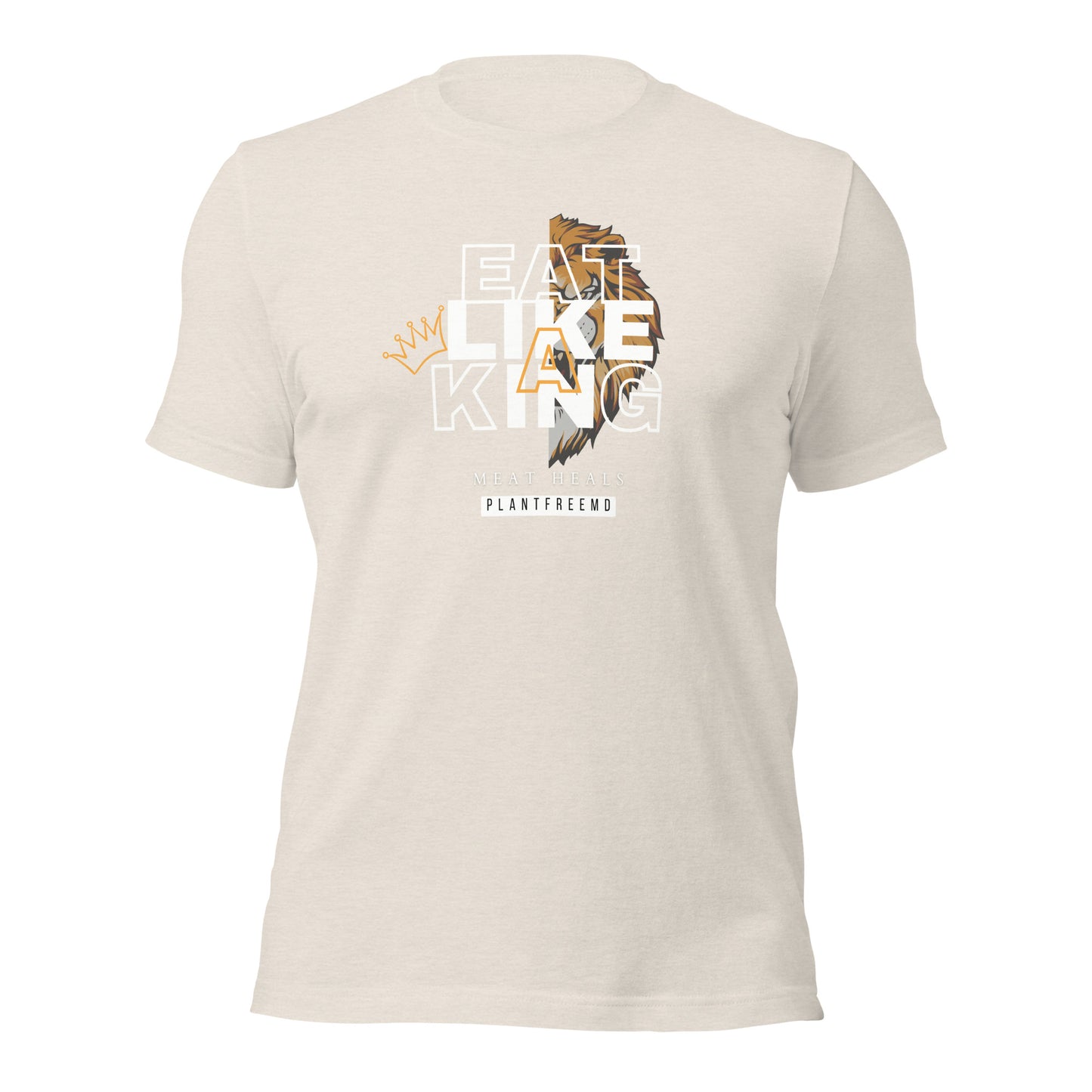 Eat Like A King Unisex T-shirt