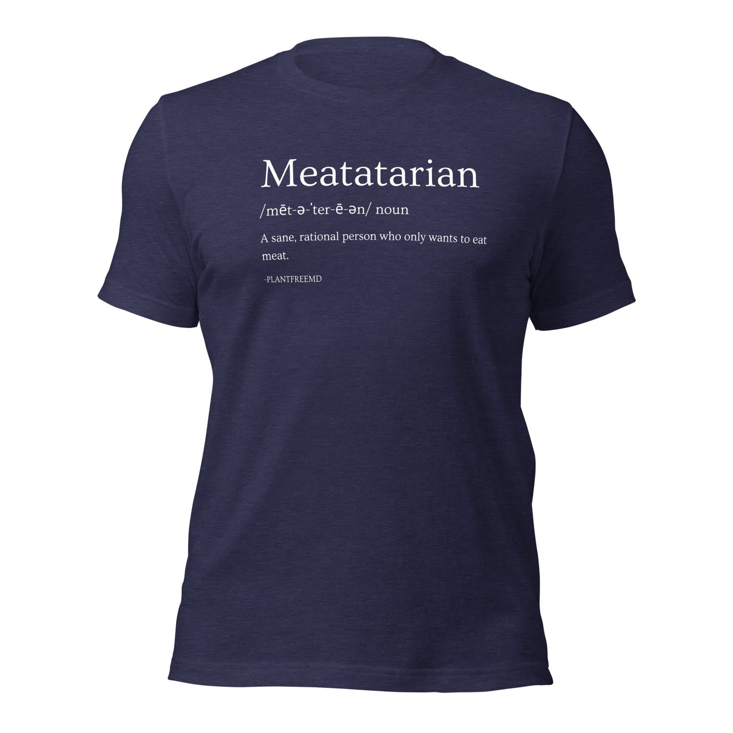 Meatatarian Unisex T-shirt