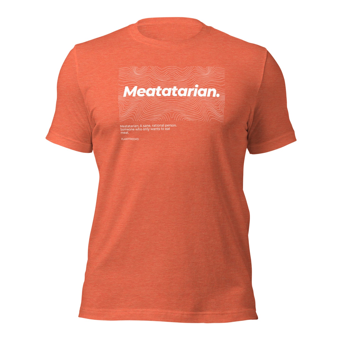 Meatatarian 2 Unisex T-shirt