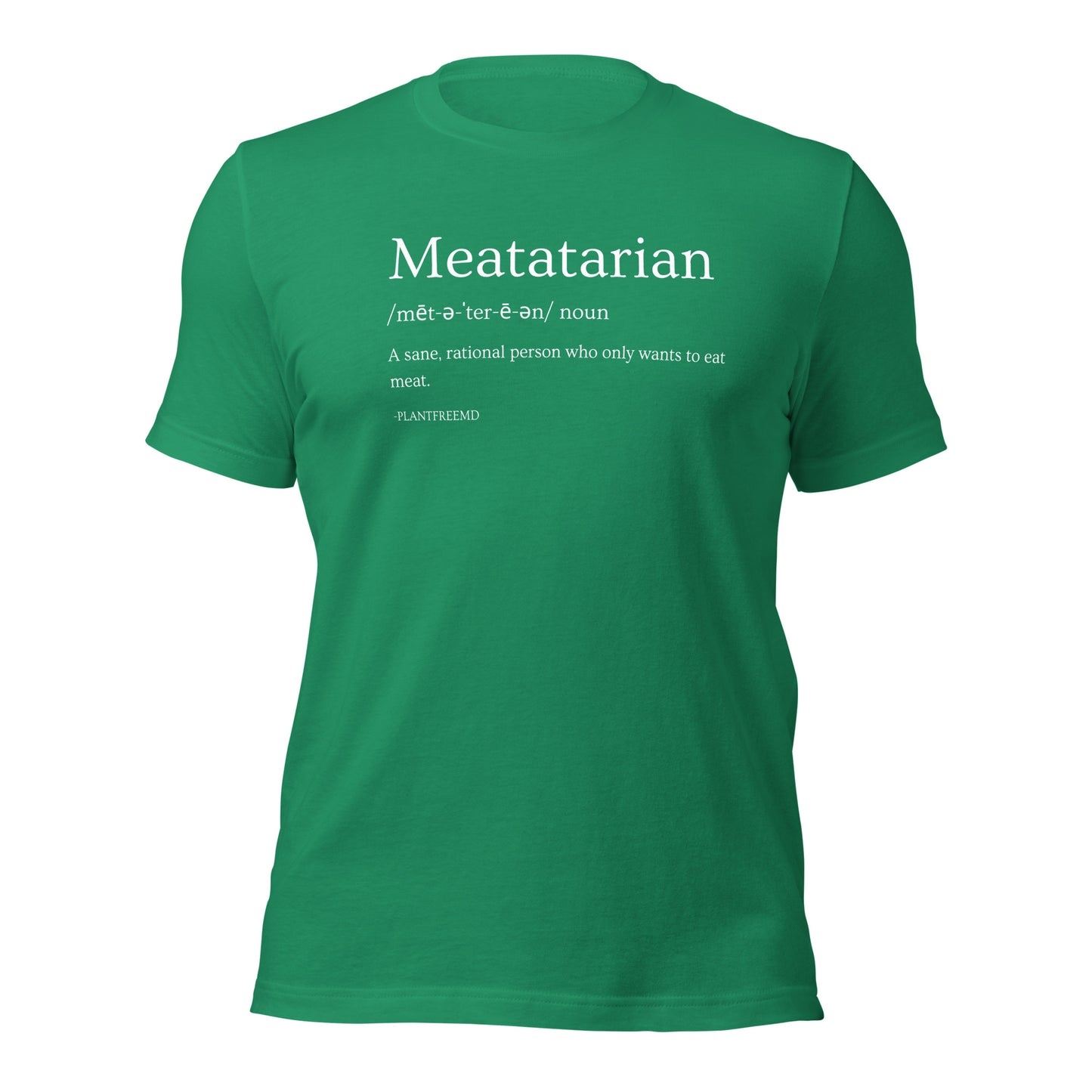 Meatatarian Unisex T-shirt