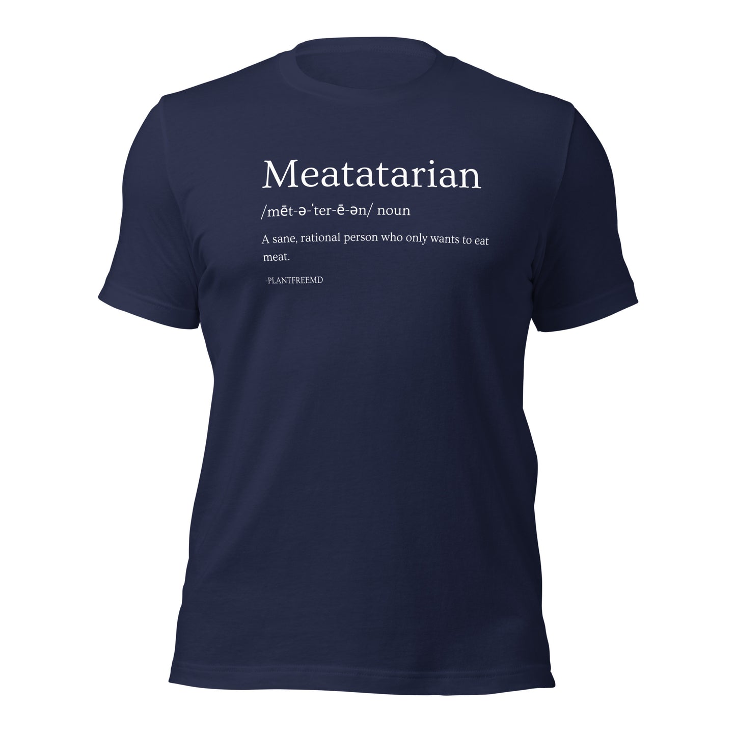 Meatatarian Unisex T-shirt