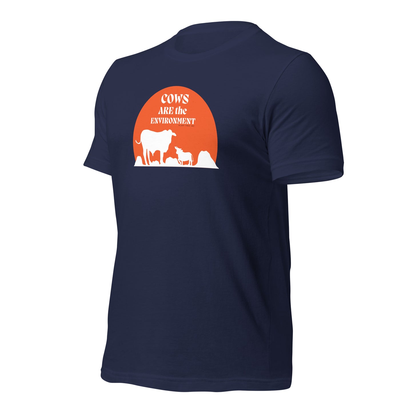 Cows Are The Environment Unisex T-shirt