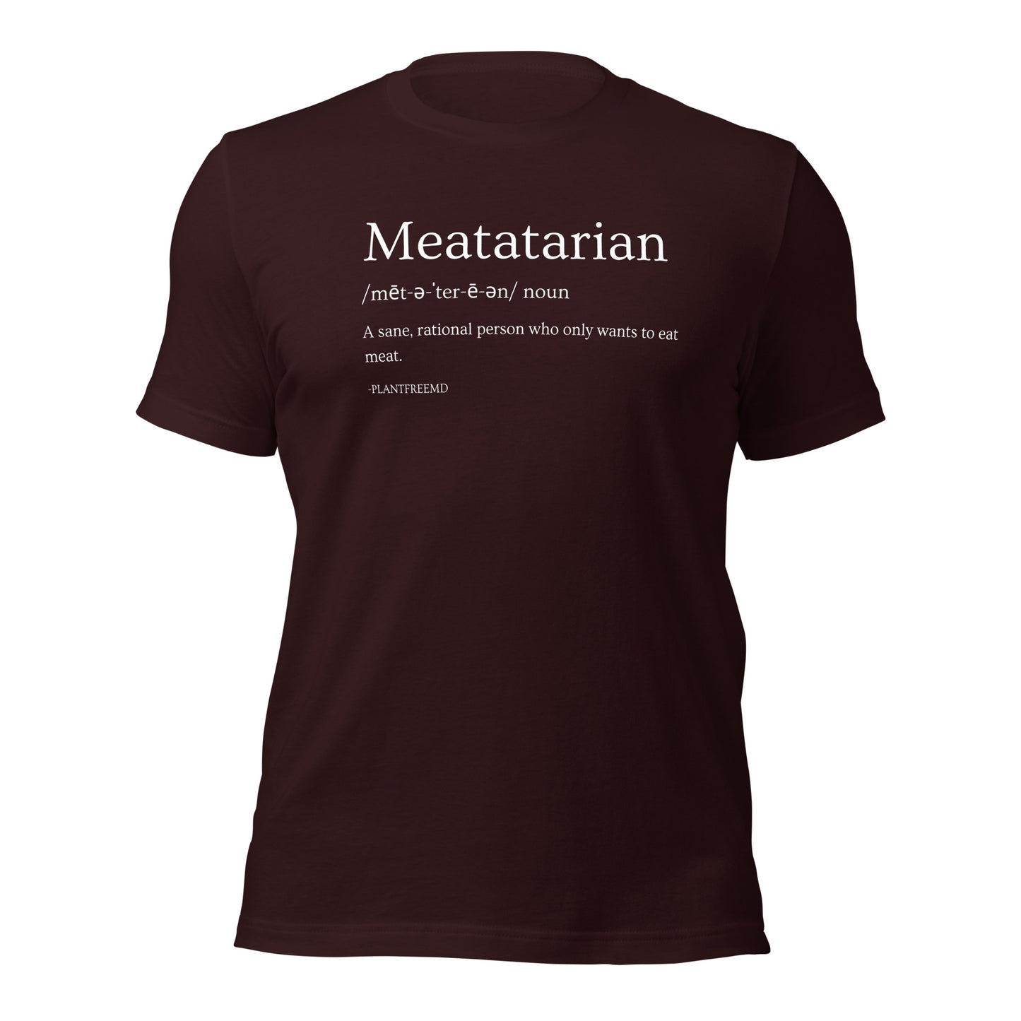 Meatatarian Unisex T-shirt