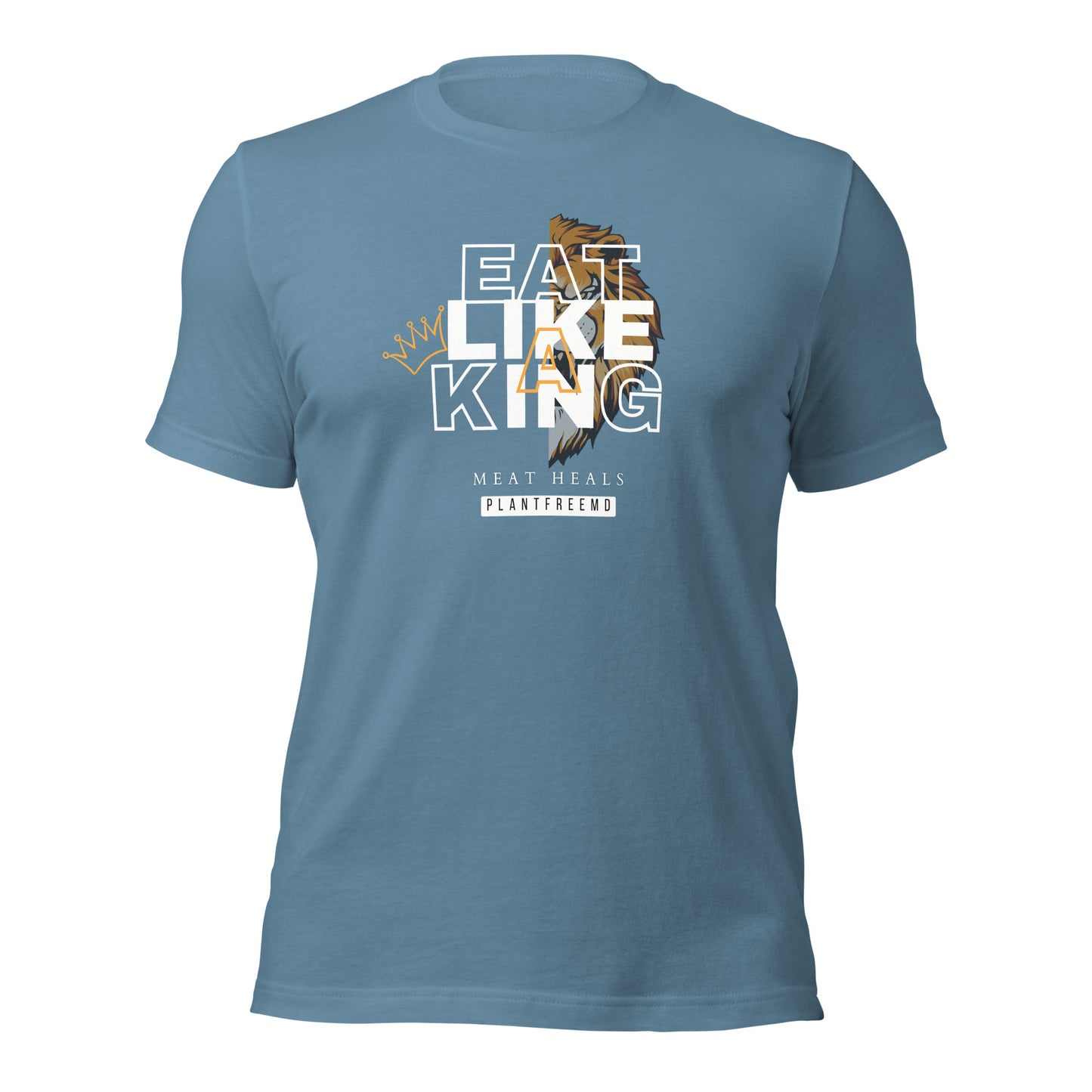 Eat Like A King Unisex T-shirt