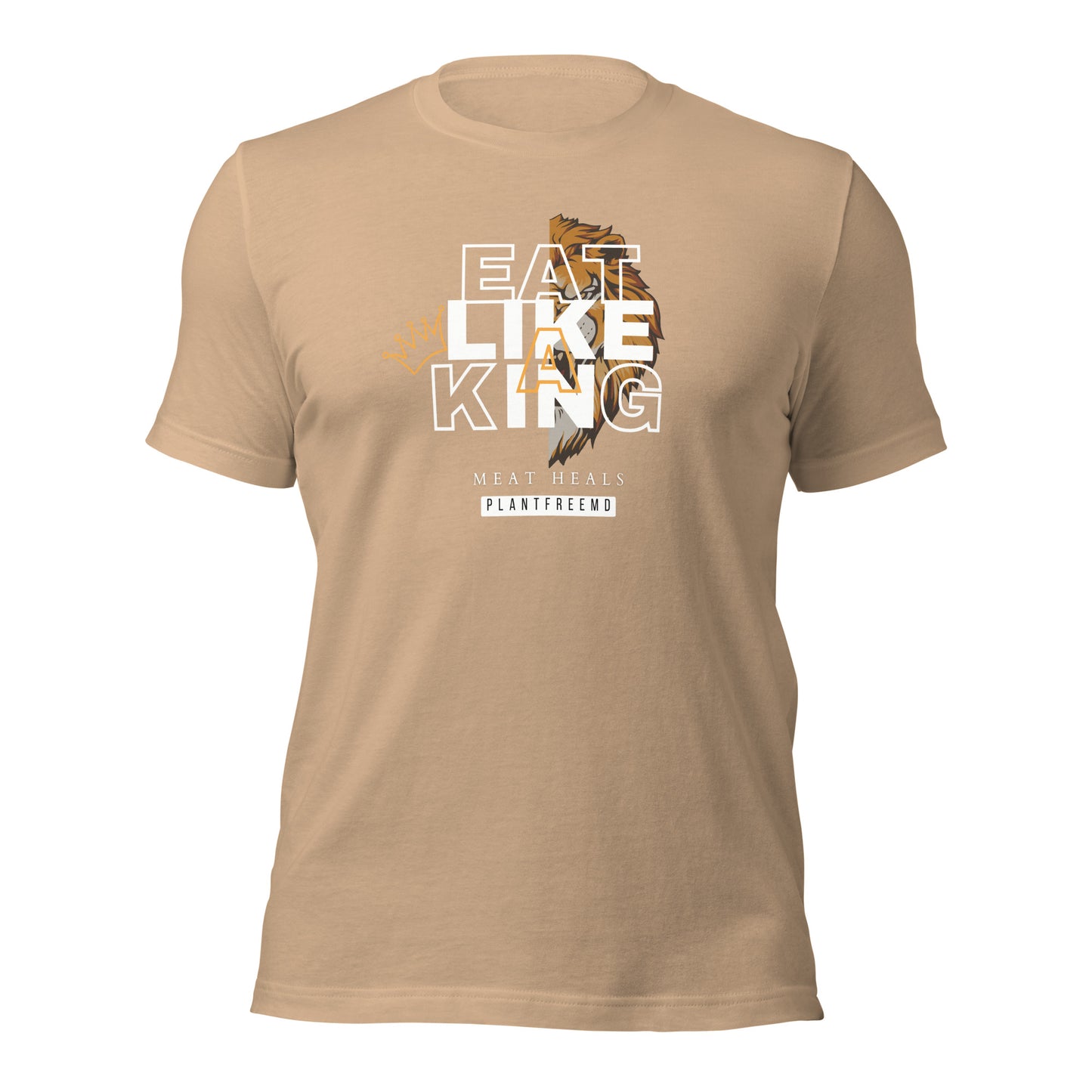 Eat Like A King Unisex T-shirt