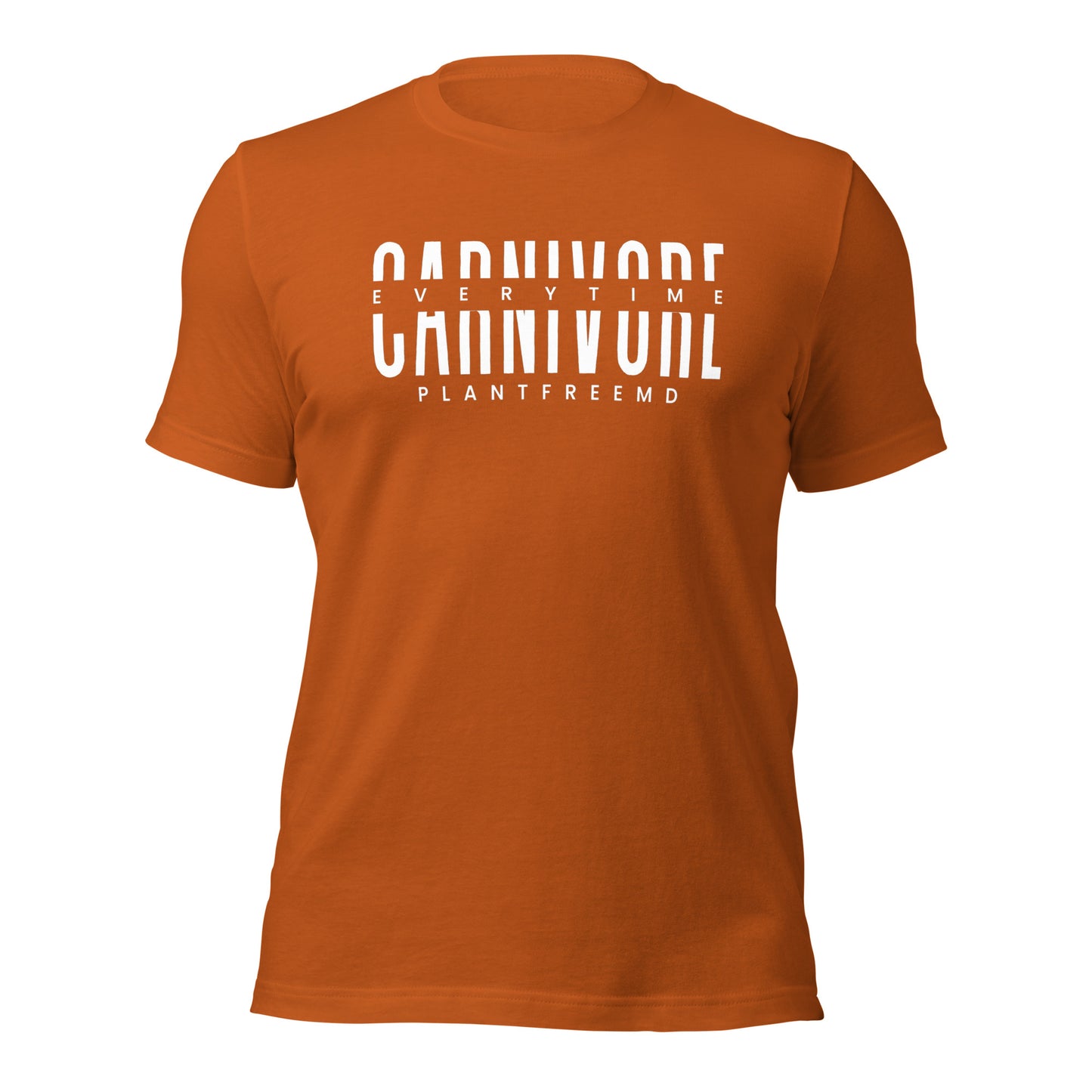 Carnivore Every Time Unisex T-shirt