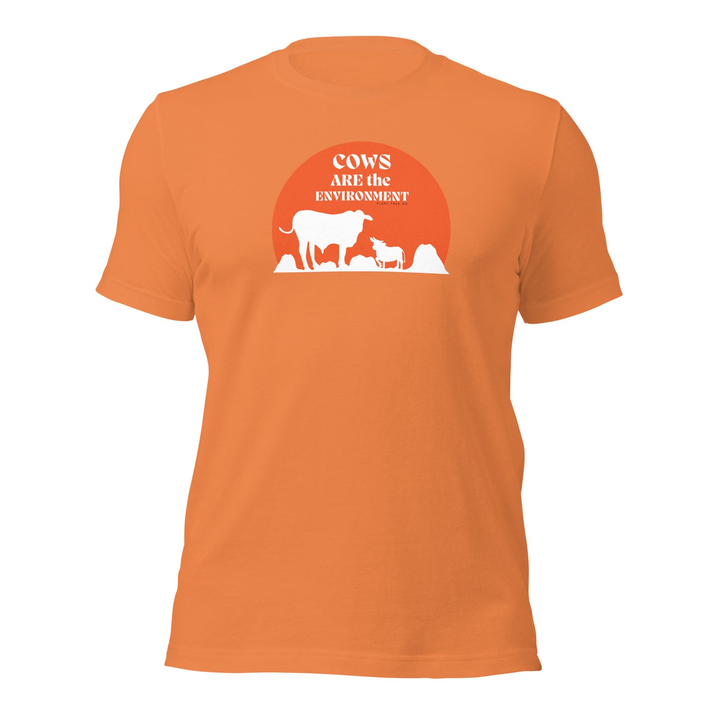 Cows Are The Environment Unisex T-shirt